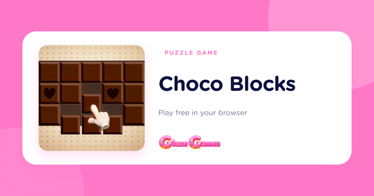 Khoco Game Play Choco Blocks Unblocked — Free Chromebook Game