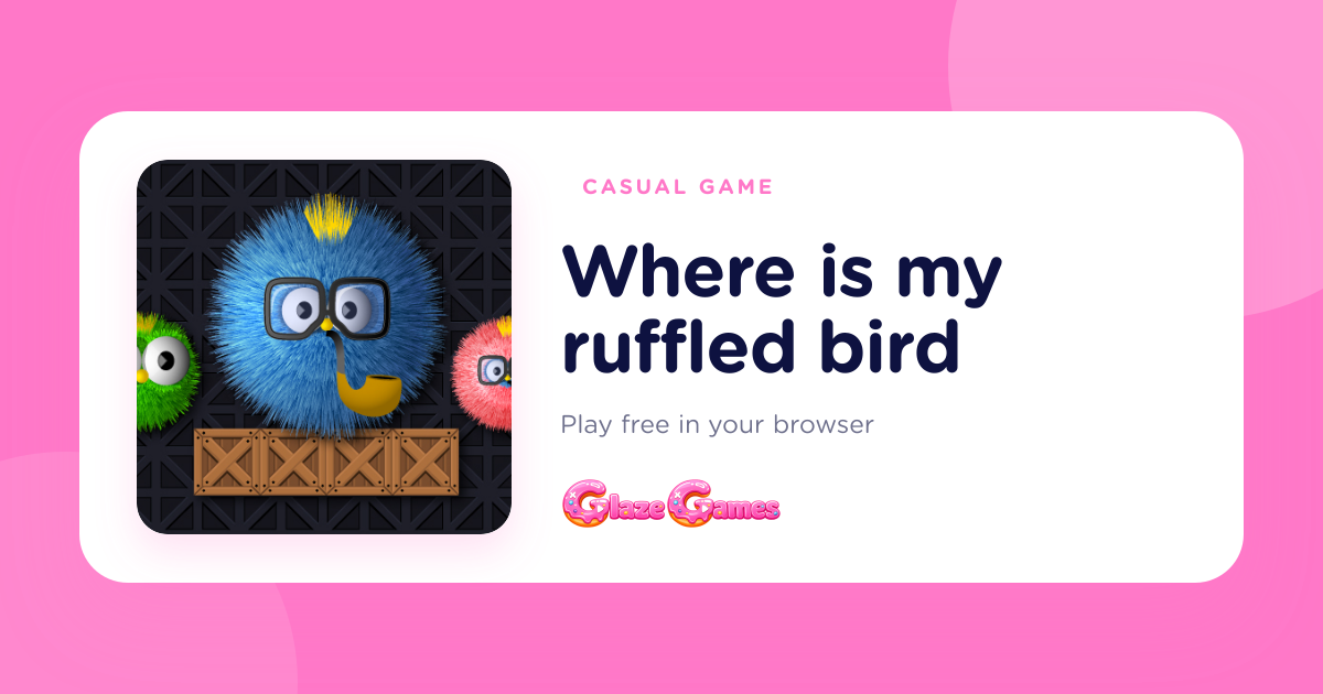 Style Ruffle Games Play Where is my ruffled bird — Free Casual Game Online